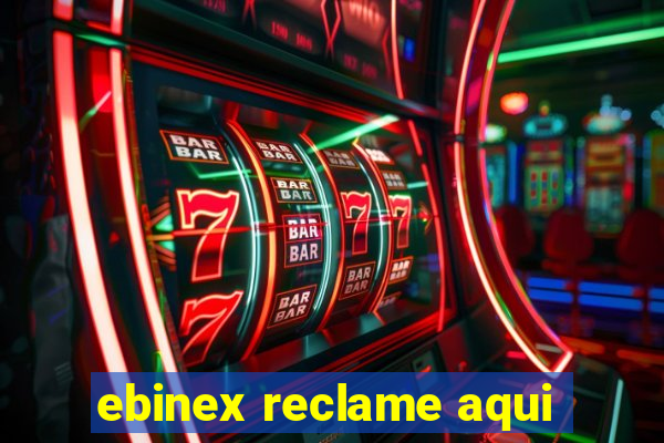 ebinex reclame aqui